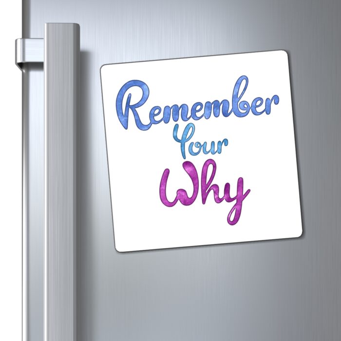 Magnet Remember Your Why - Image 6