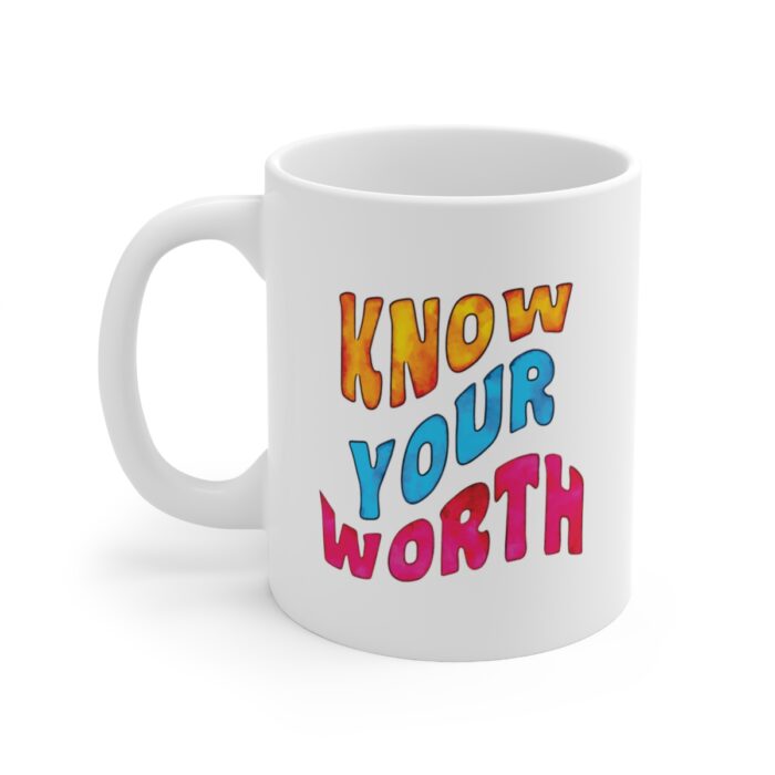 Mug 11oz Know Your Worth