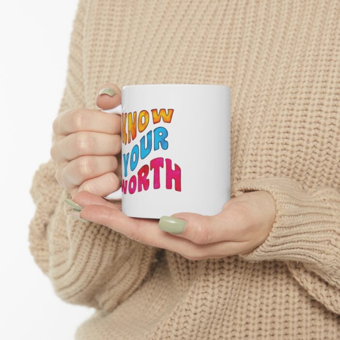 Mug 11oz Know Your Worth - Image 10