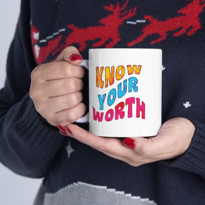 Mug 11oz Know Your Worth - Image 11