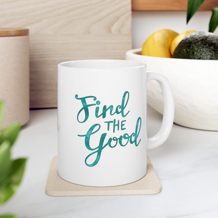 Mug 11oz Find The Good - Image 7