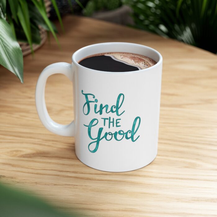 Mug 11oz Find The Good - Image 8