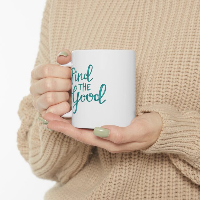 Mug 11oz Find The Good - Image 10