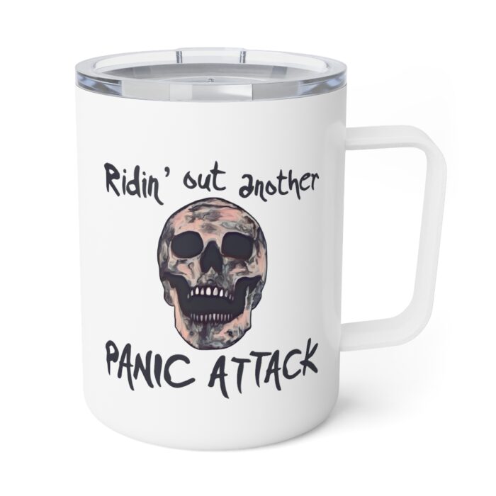 Insulated Mug 10oz Ridin’ Out Another Panic Attack - Image 4