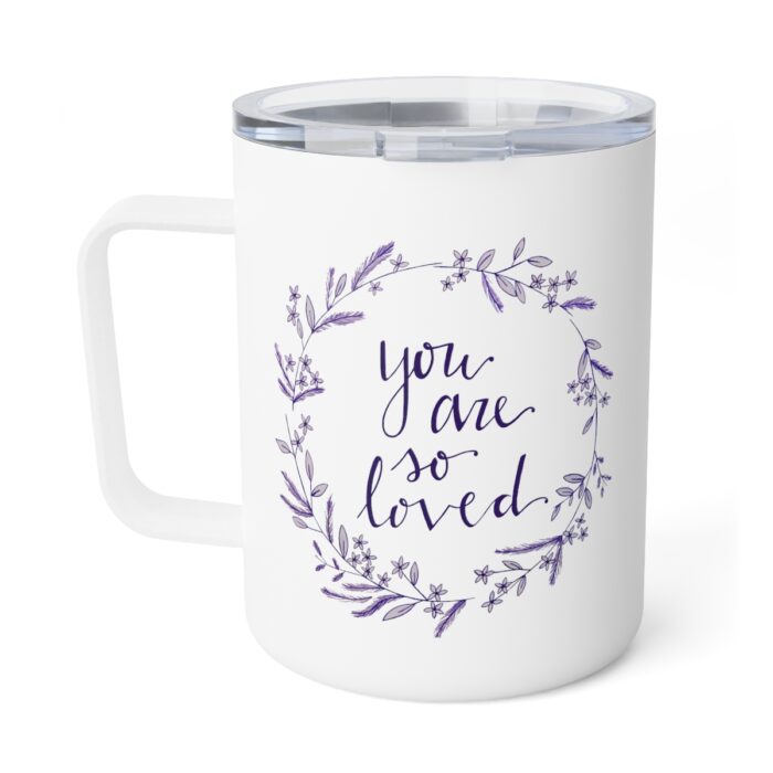 Insulated Mug 10oz You Are So Loved