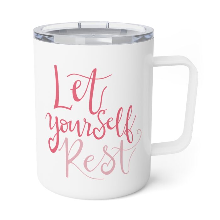 Insulated Mug 10oz Let Yourself Rest - Image 4