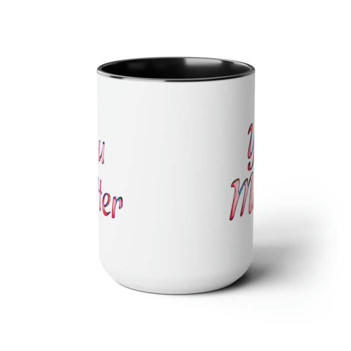 Two-Tone Mug 15oz You Matter - Image 7