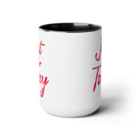 Two-Tone Mug 15oz Just For Today - Image 7