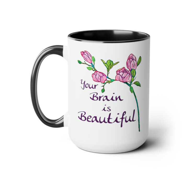 Two-Tone Mug 15oz Your Brain Is Beautiful - Image 6