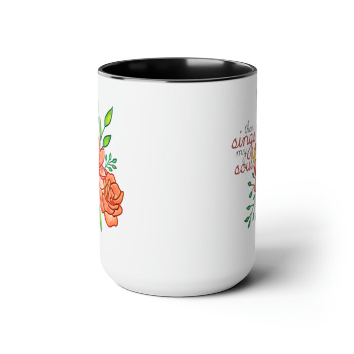 Two-Tone Mug 15oz Then Sings My Soul - Image 7