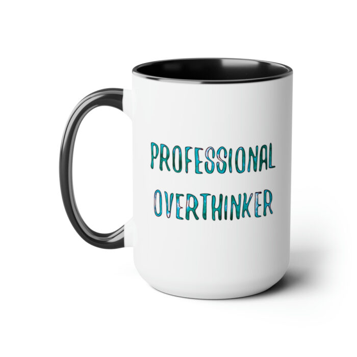 Two-Tone Mug 15oz Professional Overthinker - Image 6