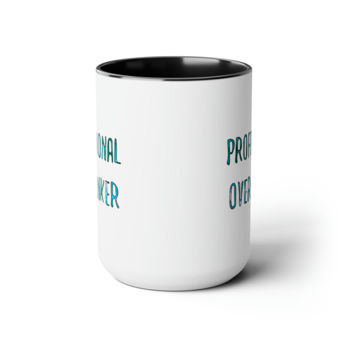 Two-Tone Mug 15oz Professional Overthinker - Image 7