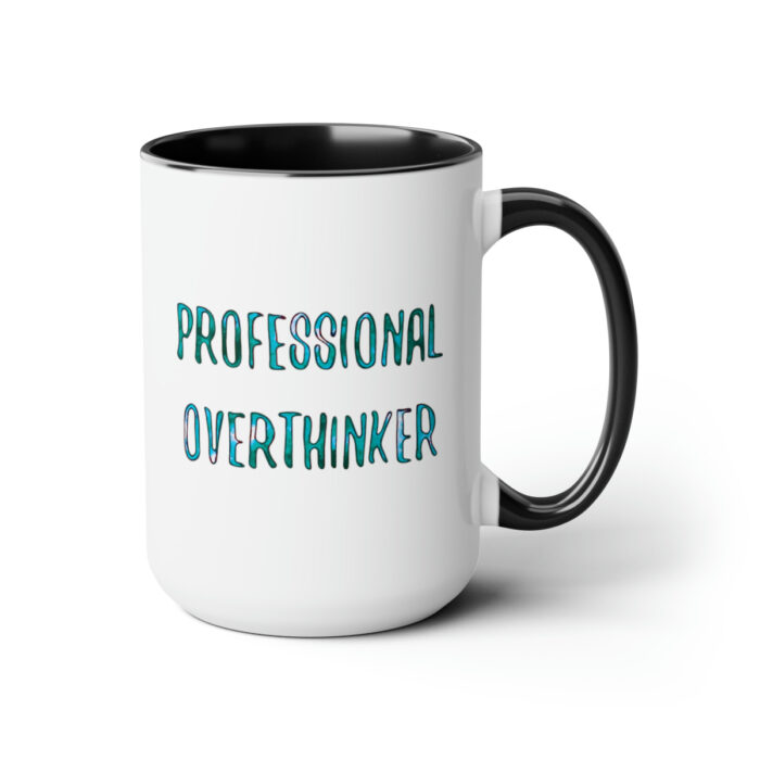 Two-Tone Mug 15oz Professional Overthinker - Image 8