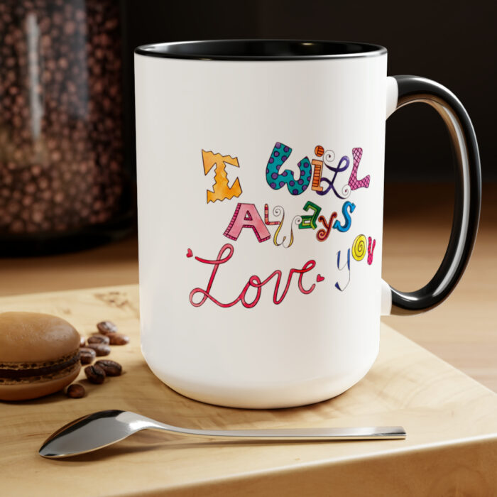 Two-Tone Mug 15oz I Will Always Love You - Image 9