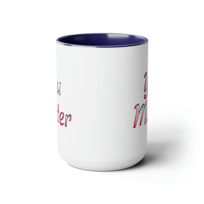 Two-Tone Mug 15oz You Matter - Image 3