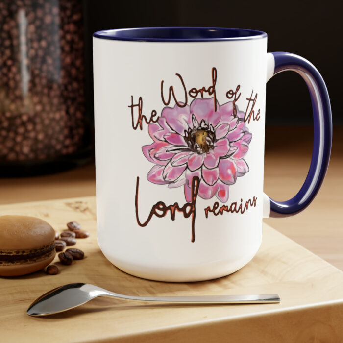 Two-Tone Mug 15oz The Word Of The Lord Remains - Image 14