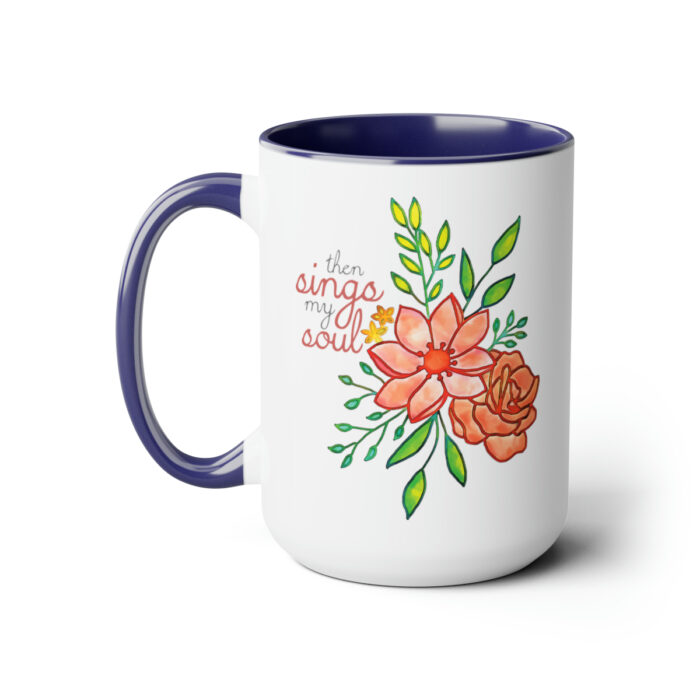 Two-Tone Mug 15oz Then Sings My Soul - Image 16