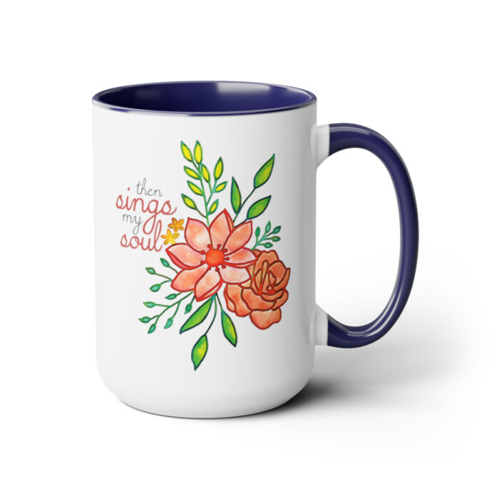 Two-Tone Mug 15oz Then Sings My Soul - Image 18