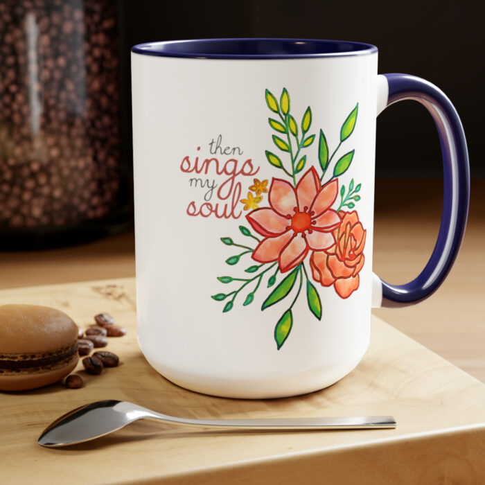 Two-Tone Mug 15oz Then Sings My Soul - Image 19