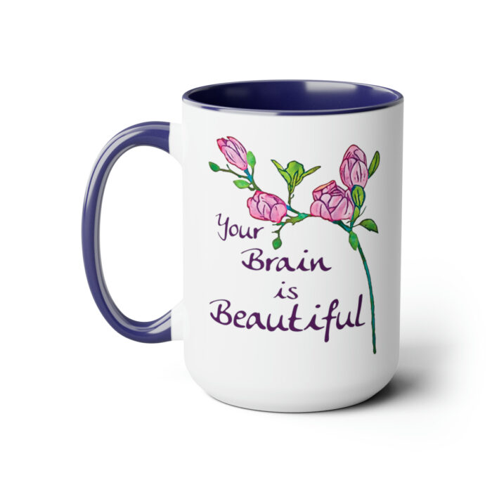 Two-Tone Mug 15oz Your Brain Is Beautiful - Image 2