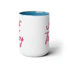 Two-Tone Mug 15oz Just For Today - Image 12