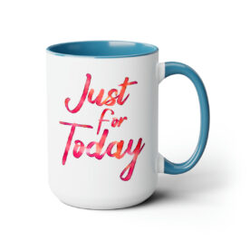 Two-Tone Mug 15oz Just For Today - Image 13