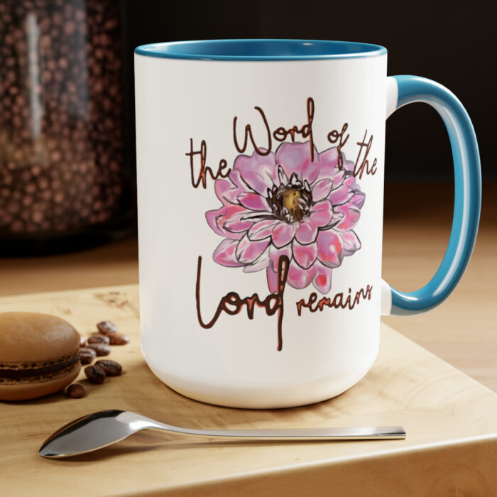 Two-Tone Mug 15oz The Word Of The Lord Remains - Image 9