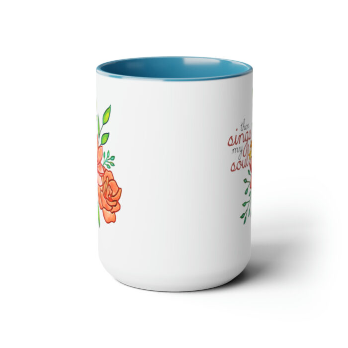 Two-Tone Mug 15oz Then Sings My Soul - Image 12