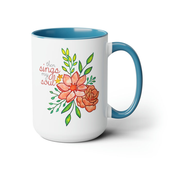 Two-Tone Mug 15oz Then Sings My Soul - Image 13