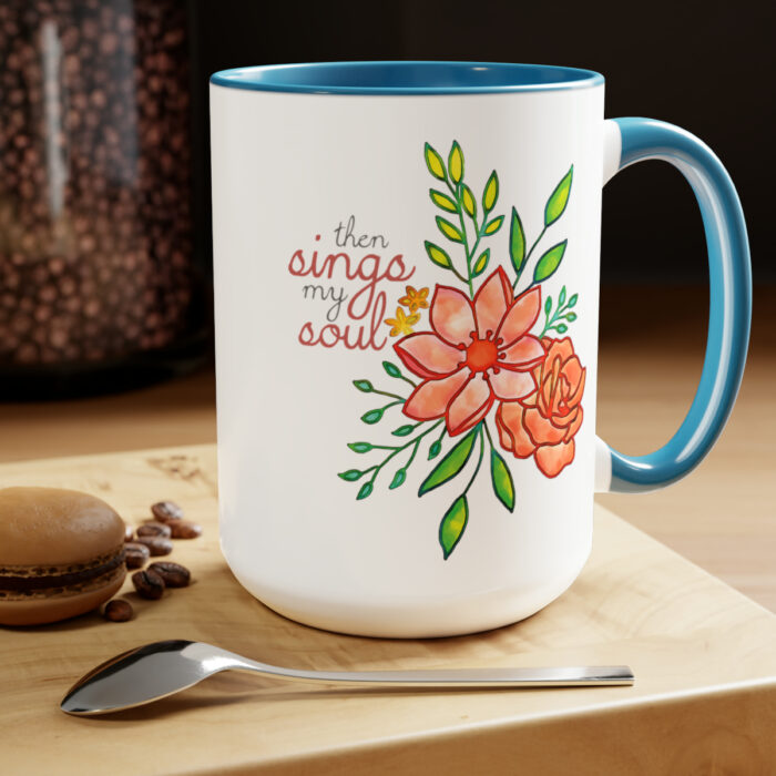 Two-Tone Mug 15oz Then Sings My Soul - Image 14