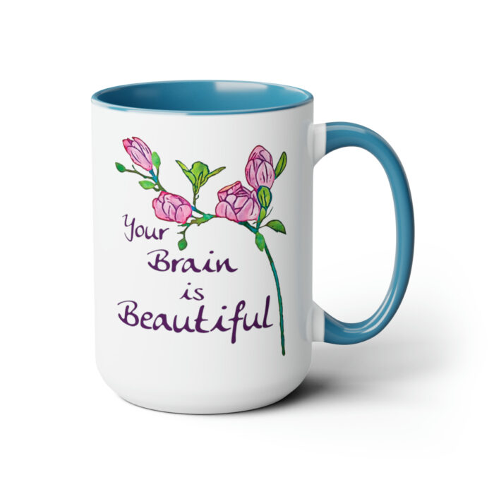 Two-Tone Mug 15oz Your Brain Is Beautiful - Image 13