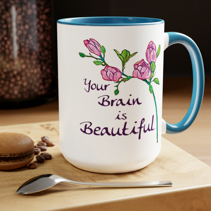 Two-Tone Mug 15oz Your Brain Is Beautiful - Image 14