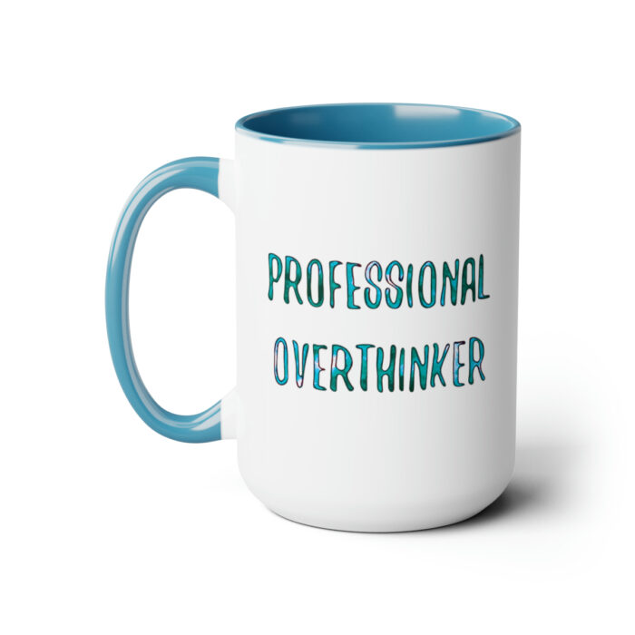 Two-Tone Mug 15oz Professional Overthinker - Image 11