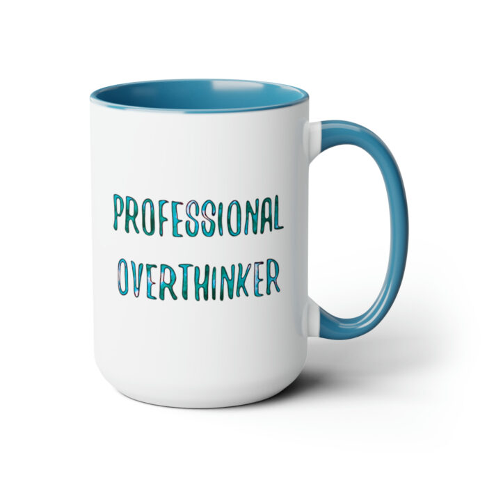 Two-Tone Mug 15oz Professional Overthinker - Image 13