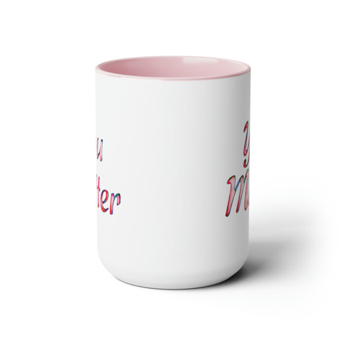 Two-Tone Mug 15oz You Matter - Image 17