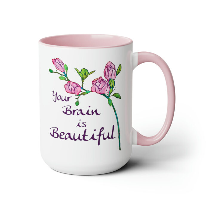 Two-Tone Mug 15oz Your Brain Is Beautiful - Image 18