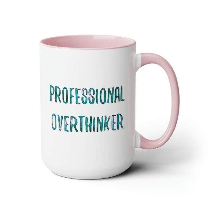 Two-Tone Mug 15oz Professional Overthinker - Image 18