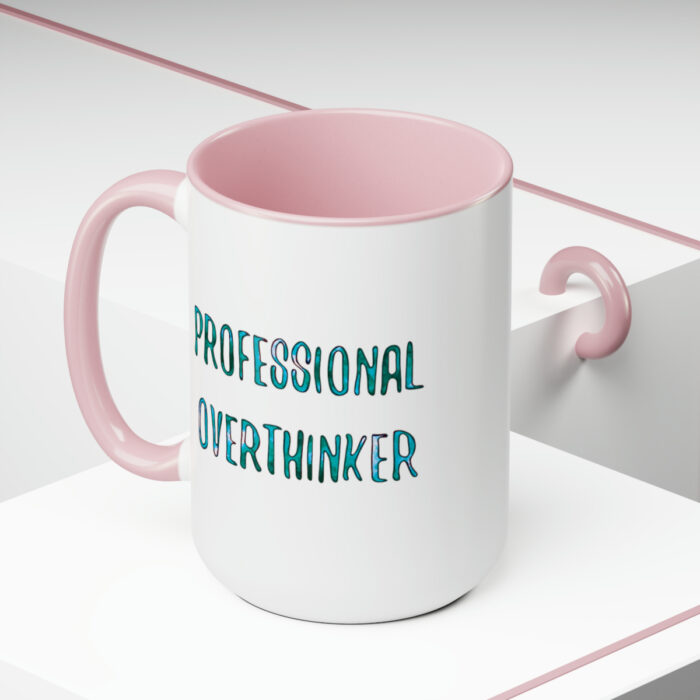 Two-Tone Mug 15oz Professional Overthinker - Image 20