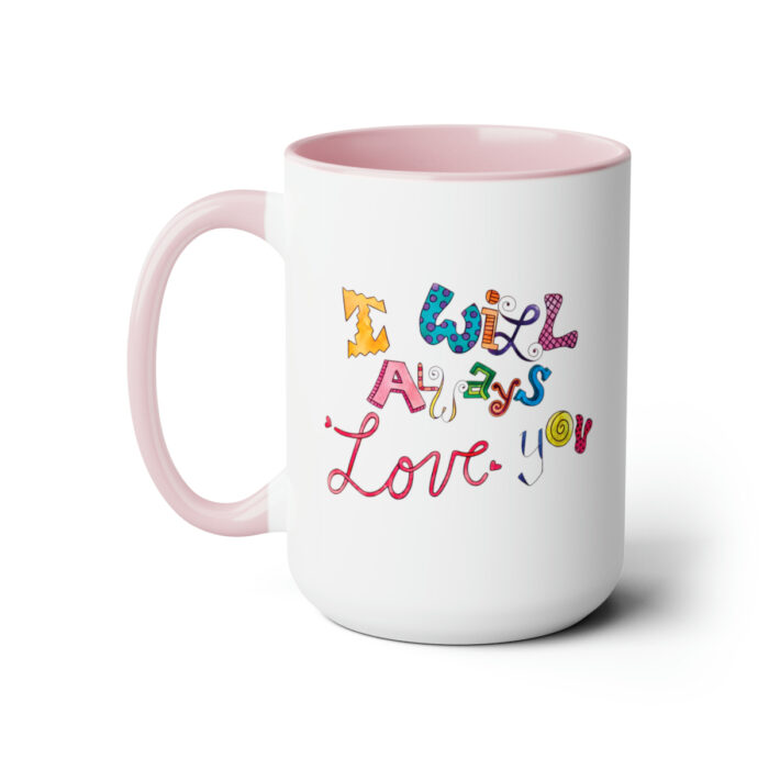 Two-Tone Mug 15oz I Will Always Love You - Image 16