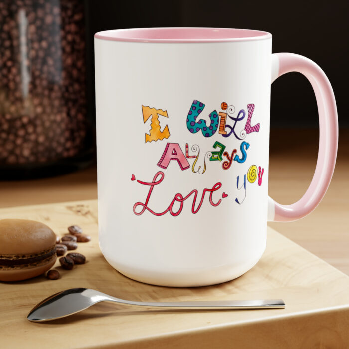 Two-Tone Mug 15oz I Will Always Love You - Image 19