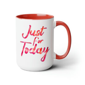 Two-Tone Mug 15oz Just For Today