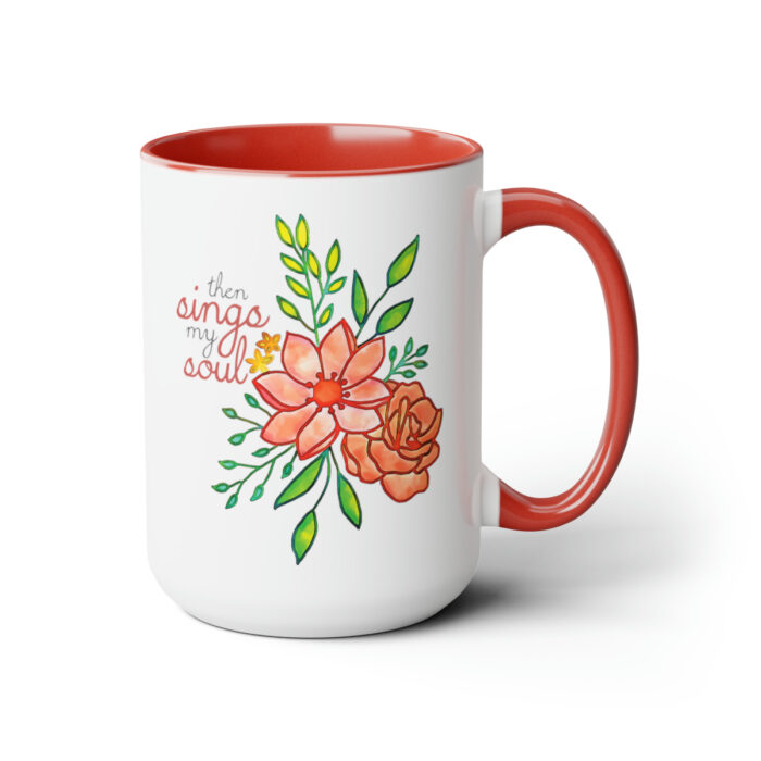 Two-Tone Mug 15oz Then Sings My Soul - Image 3