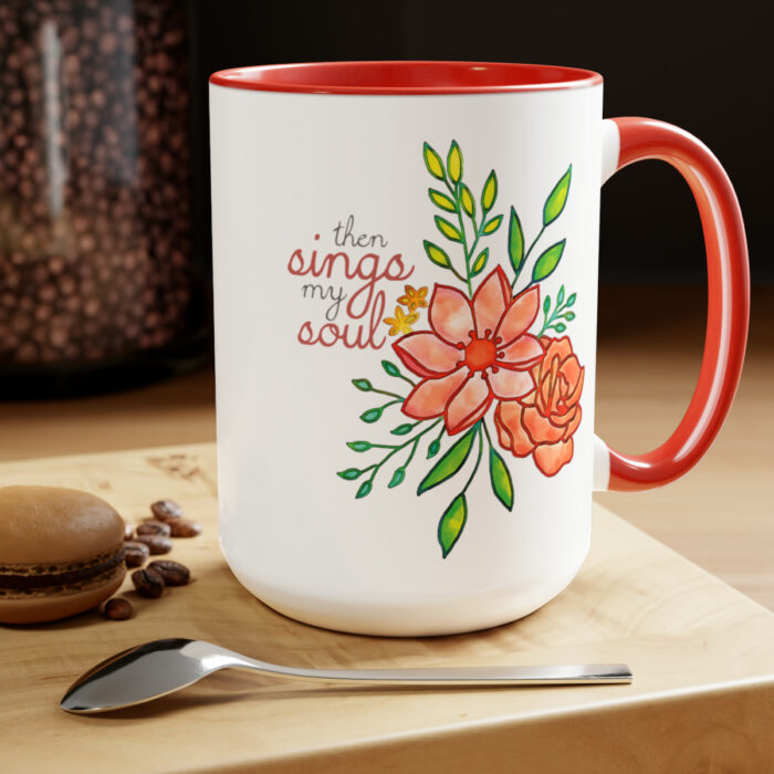 Two-Tone Mug 15oz Then Sings My Soul - Image 4