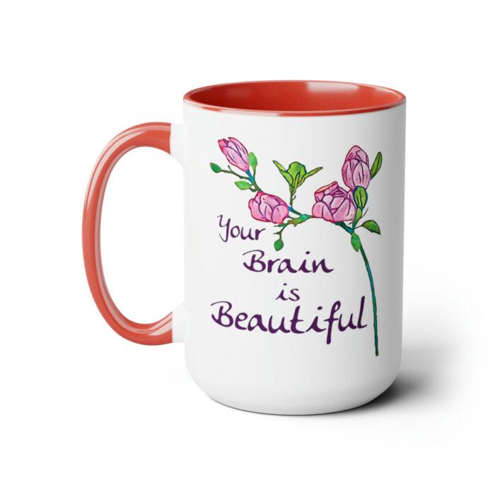 Two-Tone Mug 15oz Your Brain Is Beautiful - Image 21