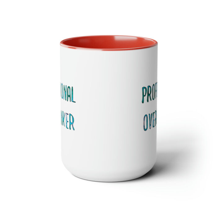 Two-Tone Mug 15oz Professional Overthinker - Image 22