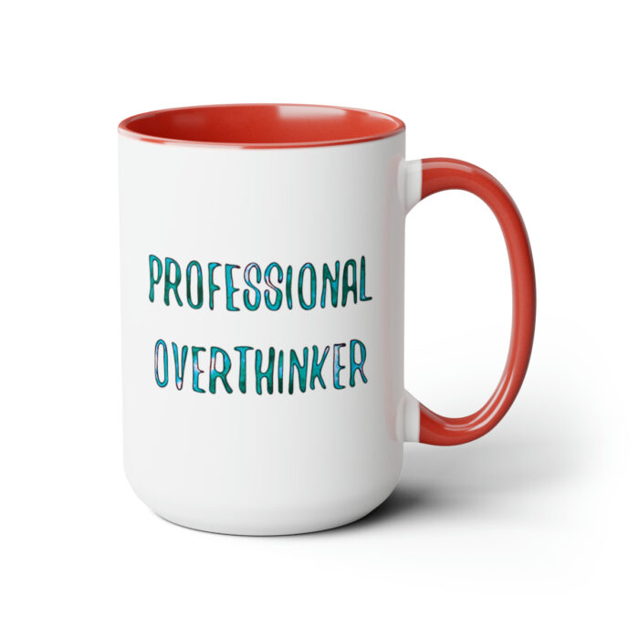 Two-Tone Mug 15oz Professional Overthinker - Image 23