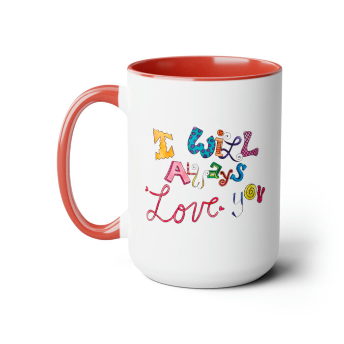 Two-Tone Mug 15oz I Will Always Love You - Image 21