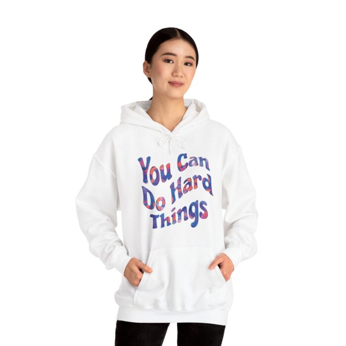 Hoodie You Can Do Hard Things - Image 19