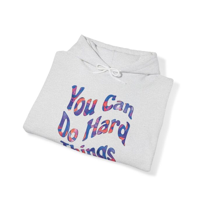 Hoodie You Can Do Hard Things - Image 30