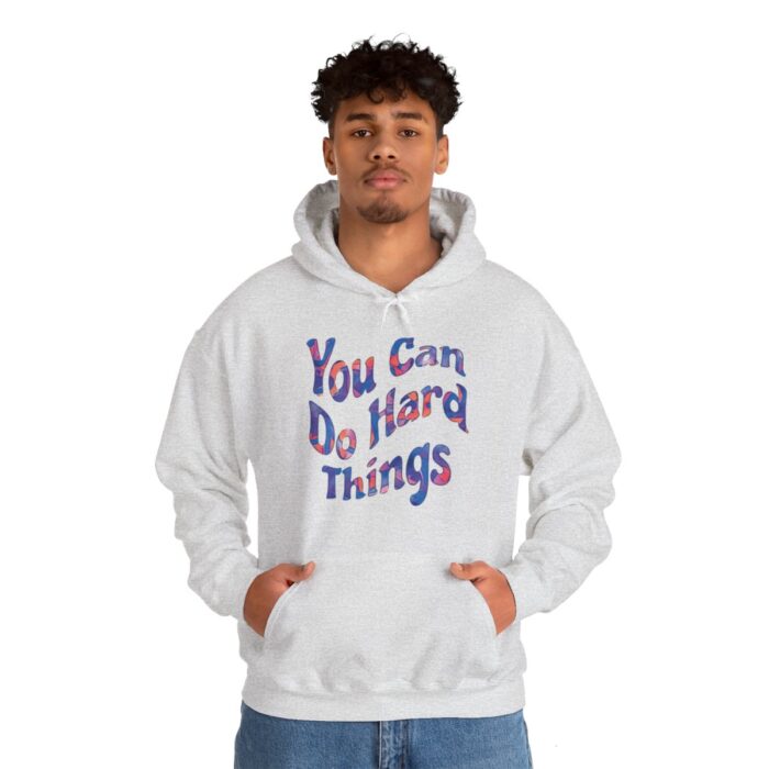 Hoodie You Can Do Hard Things - Image 33